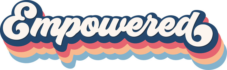 Empowered