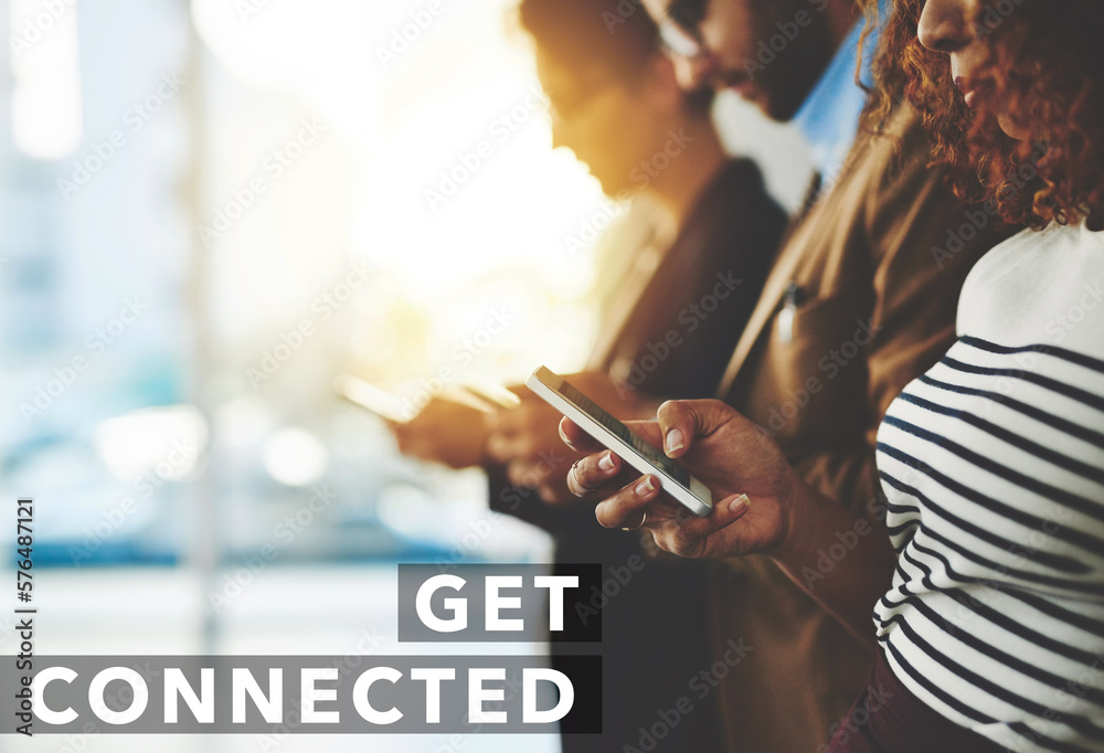 Poster Connect for sales. Shot of a businesspeople using their cellphones with a text overlay on the image.