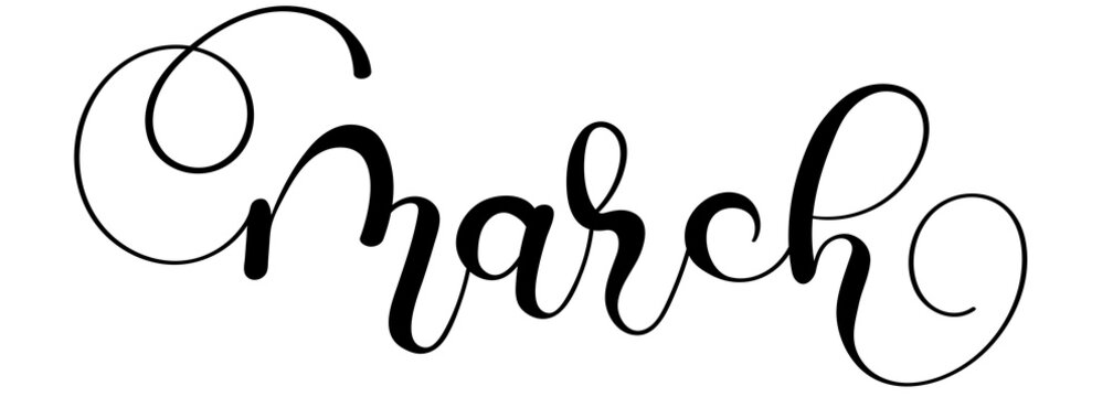 Hello March. March month calligraphy vector with ornaments. Decoration calendar. Illustration month Marh and hello spring
