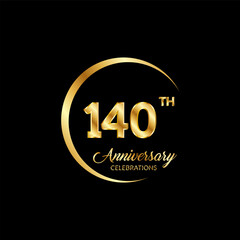 Fototapeta na wymiar 140 years anniversary. Anniversary template design concept with golden number , design for event, invitation card, greeting card, banner, poster, flyer, book cover and print. Vector Eps10