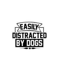 easily distracted by dogs svg