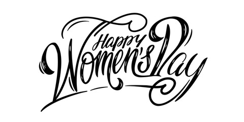 Happy Women's day. Hand drawn lettering. Black text isolated on white background. for postcard, poster, banner, cards design element. Vector illustration. Ready holiday lettering design