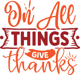 In All Things Give Thanks Svg