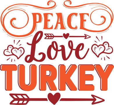 Peace Love Turkey Svg
