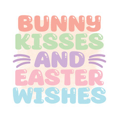 Bunny kisses and Easter wishes