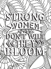 Strong woman quotes Flower Coloring Page 
Beautiful black and white illustration for adult coloring book