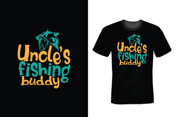 Uncle's Fishing Buddy Fishing T shirt design, vintage, typography