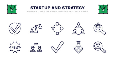 set of startup and strategy thin line icons. startup and strategy outline icons such as comparison, adaptation, team, startup project search, new product, new product, exchanging, valid, strategy