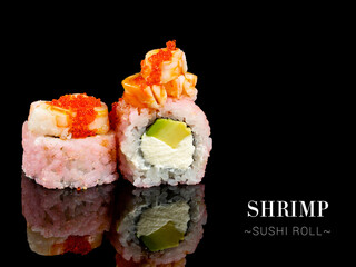 Side view of sushi roll pieces with mirror reflection on black background. Sushi roll with cream cheese, avocado and shrimp, caviar on top. Ready menu advertising banner with text and copy space