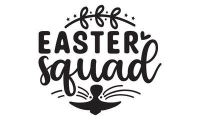 Easter squad svg, Easter svg, Easter Bunny Svg, Easter Egg Svg, Happy Easter Svg, Easter Svg Design, Easter Cut File Cricut, Hoppy Easter SVG, rabbit easter SVG, spring svg, Easter for Kids bundle