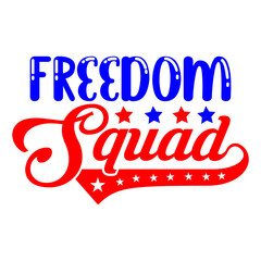 Freedom squad svg