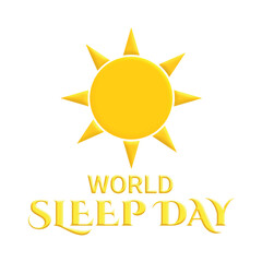 Vector Illustration of a World Sleep Day concept with a sun and text. World Sleep day is observed every year in March, intended to be a celebration of sleep