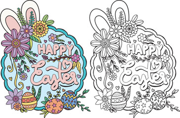 Happy Easter. Flowers frame and eggs element for Easter day. Hand drawn with black and white lines. Coloring for adult and kids. Vector Illustration.
