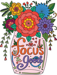 Focus on the good font with flower vase elements for Valentine's day or Love Cards. Hand drawn with inspiration word. Coloring for adult and kids. Vector Illustration.
