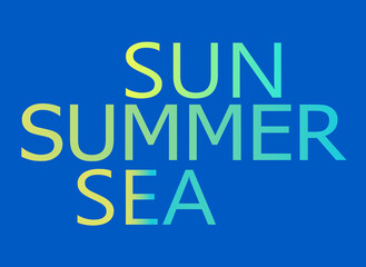 Poster, blue background with text, with color gradients, referring to the concept of summer.