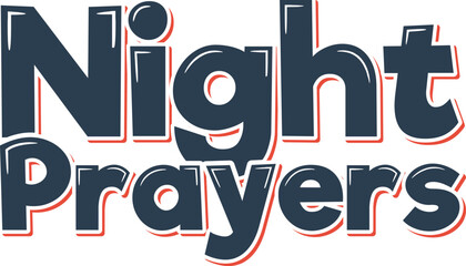 Night Prayers Lettering Vector Design