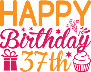 Happy Birthday Svg,fifty And Fabulous Svg, 50th Birthday Svg, Birthday Shirt File,,Happy Birthday To Me Svg, Birthday Girl Cut File, Party, Funny Quote Svg,happy 14th Birthday,my 99th Birthday Svg,hap