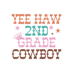yee haw 2nd grade cowboy