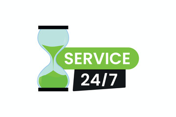 Service 24 7 label with Hourglass vector icon