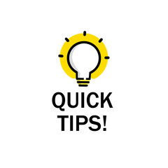 Quick tips advice with lightbulb icon. Quick Tips Badge Design with Icon. Vector illustration.