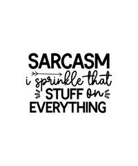 Fototapeta premium Sarcastic Svg Bundle, Funny Svg Bundle, Sarcasm svg, Sassy Svg Bundle, Funny shirt designs, Sarcastic PNG, Sarcastic Svg Cut file,Cricut svg