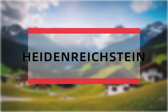 Heidenreichstein: Der Name der österreisischen Stadt Heidenreichstein im Bundesland Niederösterreich