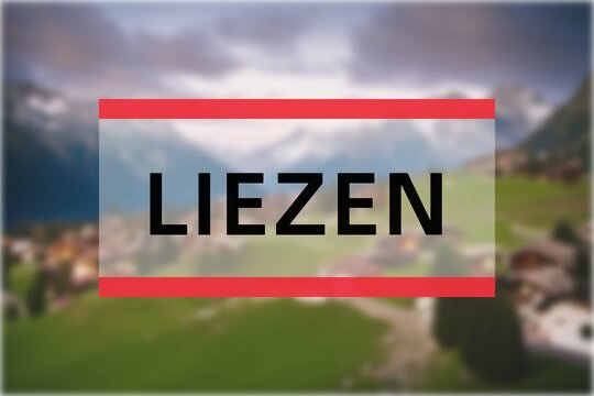 Liezen: Der Name der österreisischen Stadt Liezen im Bundesland Steiermark