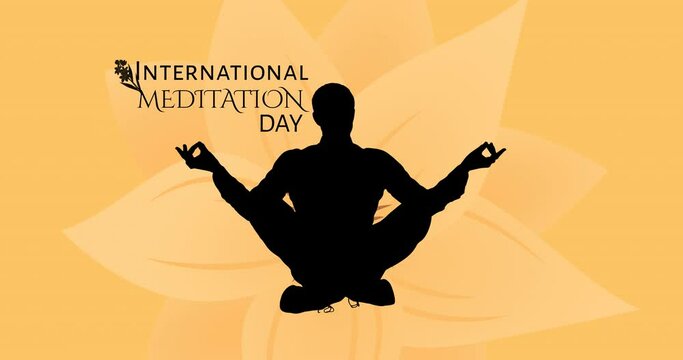 Animation of international meditation day text with man meditating silhouette on yellow background