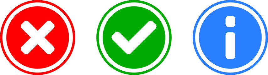 Green Yes or OK and Red No or Declined and Blue Info or Information Flat Icon Set with Check Mark X Cross and i Letter Symbols in Circles. Vector Image.