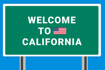 City of  California. Welcome to  California. Greetings upon entering American city. Illustration from  California logo. Green road sign with USA flag. Tourism sign for motorists