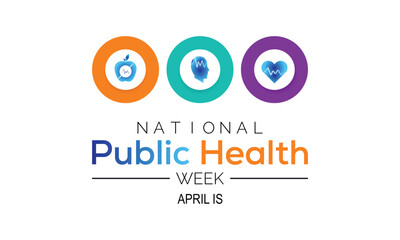 Vector illustration on the theme of NATIONAL PUBLIC HEALTH awareness Week of April.Poster , banner design template Vector illustration.