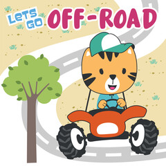 Obraz na płótnie Canvas Vector illustration of cute little tiger on a off road car go to forest, Can be used for t-shirt print, kids wear, invitation card. fabric, textile, nursery wallpaper, poster and other decoration.