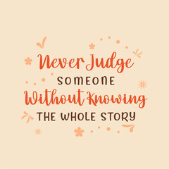 vector quote, never judge someone