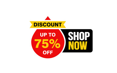 75 Percent SHOP NOW offer, clearance, promotion banner layout with sticker style. 

