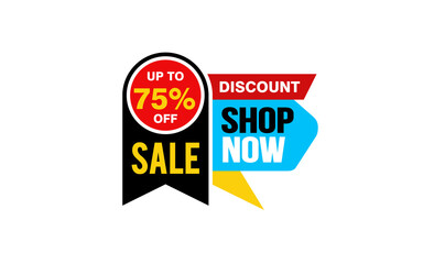 75 Percent SHOP NOW offer, clearance, promotion banner layout with sticker style. 

