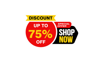 75 Percent SHOP NOW offer, clearance, promotion banner layout with sticker style. 
