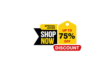 75 Percent SHOP NOW offer, clearance, promotion banner layout with sticker style. 
