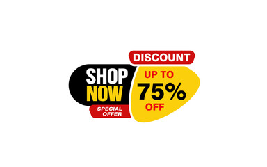 75 Percent SHOP NOW offer, clearance, promotion banner layout with sticker style. 
