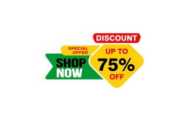 75 Percent SHOP NOW offer, clearance, promotion banner layout with sticker style. 
