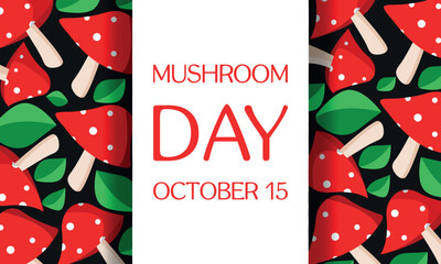 National Mushroom Day  . Design suitable for greeting card poster and banner