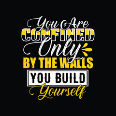 Motivational t shirt and typography design