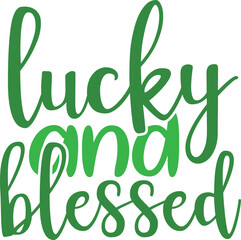 St. Patrick's Day greeting Vector illustration, Saint Patrick holiday quotes SVG design