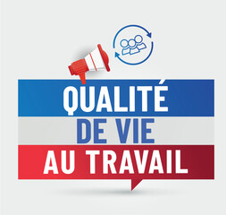 QVT - qualité de vie au travail