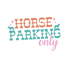 horse parking only