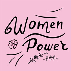 Vector illustration. Womens power lettering on pink background. Greeting card with decorative elements
