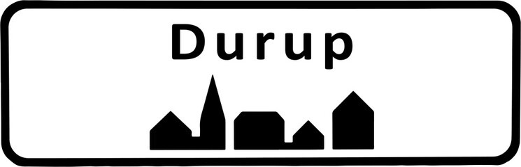 City sign of Durup - Durup Byskilt
