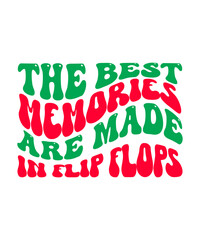 Fototapeta premium The Best Memories Are Made In Flip Flops Retro SVG