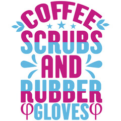 coffee scrubs and rubber gloves

