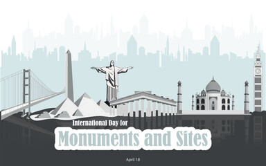 International Day of Monuments and Sites. Silhouette of Monuments in gray tones on background simulating city buildings.