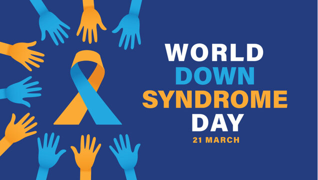 World Down Syndrome Day. Blue and yellow hands with blue and yellow ribbon. Vector illustration